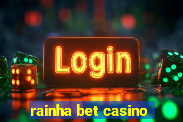 rainha bet casino